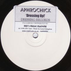 Aphrochick - Aphrochick - Dressing Up! - Dressing Records