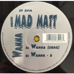 Mad Matt - Mad Matt - Wanna (Shag) - Nu Recordings
