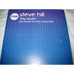Steve Hill - Steve Hill - My Lovin' - Y2K