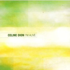 Celine Dion - Celine Dion - I'm Alive - Epic