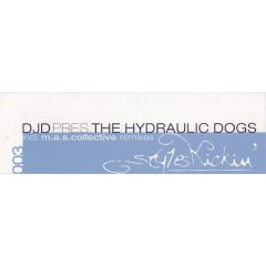 DJ D Pres. The Hydraulic Dogs - Shake It For Me - Styles Kickin