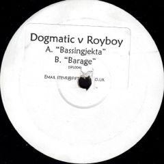 Dogmatix Vs Royboy - Dogmatix Vs Royboy - Bassinjekta - Spread Love 04