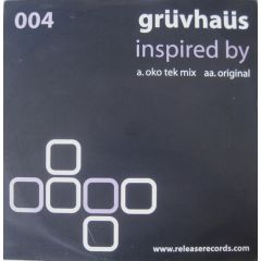 Gruvhaus - Gruvhaus - Inspired By - Release Records