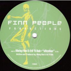 Micky Finn & Erb N Dub - Micky Finn & Erb N Dub - Attention / Stop - Finn People Productions