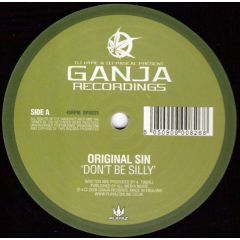 Original Sin - Original Sin - Don't Be Silly / Cheater Cheater - Ganja Records