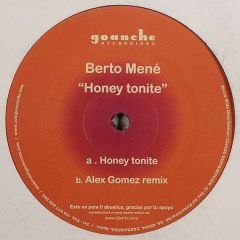 Berto Mene - Berto Mene - Honey Tonite - Goanche