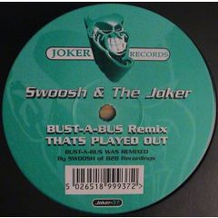 Swoosh & The Joker - Swoosh & The Joker - Bust-A-Bus (Remix) - Joker Records
