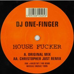 DJ One-Finger - DJ One-Finger - House F*cker - Missile