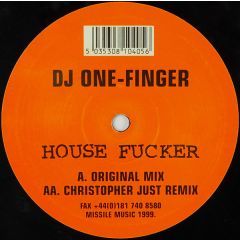 DJ One-Finger - DJ One-Finger - House F*cker - Missile