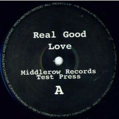 Middlerow Records - Real Good Love - Middle Row 