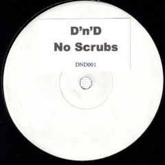 Dnd Vs Tlc - Dnd Vs Tlc - No Scrubs (Remix) - DND