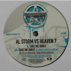 Al Storm Vs Heaven 7 - Al Storm Vs Heaven 7 - Take Me Away - Warped Science
