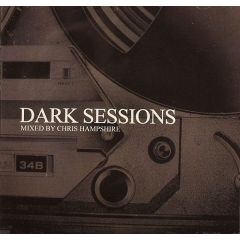 Various Artists - Various Artists - Dark Sessions (Mixed By Chris Hampshire) - Supreme