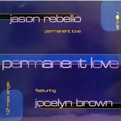 Jason Rebello Featuring Jocelyn Brown - Jason Rebello Featuring Jocelyn Brown - Permanent Love - Novus