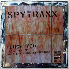 Spytraxx - Spytraxx - Touch You - Kombinat