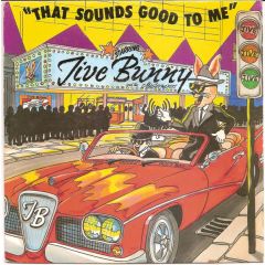 Jive Bunny And The Mastermixers - Jive Bunny And The Mastermixers - That Sounds Good To Me - Music Factory