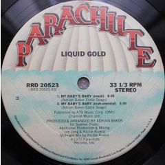 Liquid Gold - Liquid Gold - My Baby's Baby - Parachute