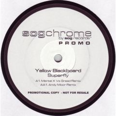 Yellow Blackbird - Yellow Blackbird - Superfly - Sog Chrome