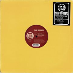 Club Robbers - Club Robbers - Search For The Ball - Le Club