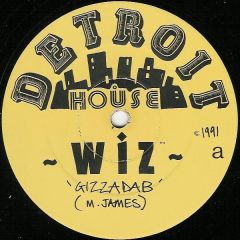 WIZ - WIZ - Gizzadab - Detroit House