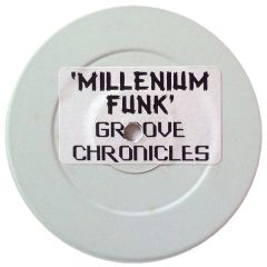 Groove Chronicles - Groove Chronicles - 1999 (The Remix Millennium Funk) - Kinky Records