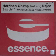 Harrison Crump Ft Dajae - Harrison Crump Ft Dajae - Searchin - Essence