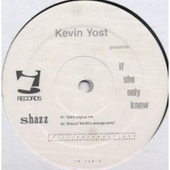 Todd Edwards / Kevin Yost - Todd Edwards / Kevin Yost - If She Only Knew - I! Records