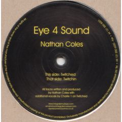 Nathan Coles - Nathan Coles - Twitched - Eye 4 Sound