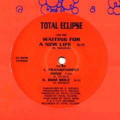 Total Eclipse - Total Eclipse - Waiting For A New Life - Tip Records