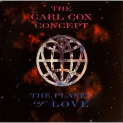 Carl Cox Concept - Carl Cox Concept - Planet Of Love - Perfecto
