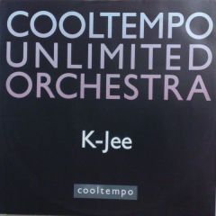 Unlimited Orchestra - Unlimited Orchestra - K-Jee - Cooltempo