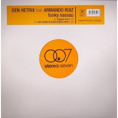 Den Hetrix Feat. Armando Ruiz - Den Hetrix Feat. Armando Ruiz - Funky Nassau - Stereoseven