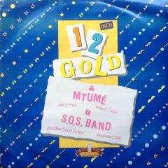 Mtume / Sos Band - Mtume / Sos Band - Juicy Fruit / Just Be Good To Me / Weekend Girl - Old Gold