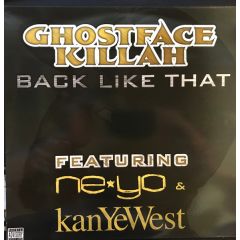 Ghostface Feat.Ne-Yo / Kanye West - Ghostface Feat.Ne-Yo / Kanye West - Back Like That - Def Jam