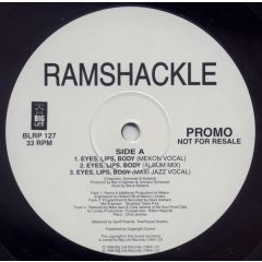 Ramshackle - Ramshackle - Eyes, Lips, Body (Mixes) - Big Life