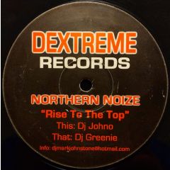 Northern Noize - Northern Noize - Rise To The Top - Dextreme Records