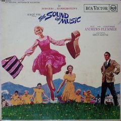 Rodgers & Hammerstein Starring Julie Andrews & Christopher Plummer Conducted By Irwin Kostal - Rodgers & Hammerstein Starring Julie Andrews & Christopher Plummer Conducted By Irwin Kostal - The Sound Of Music (An Original Soundtrack Recording) - RCA Victo