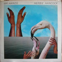 Herbie Hancock - Herbie Hancock - Mr Hands - Columbia