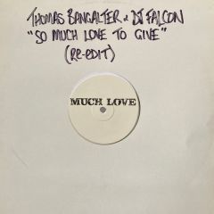Thomas Bangalter & DJ Falcon - Thomas Bangalter & DJ Falcon - So Much Love To Give (Remix) - White