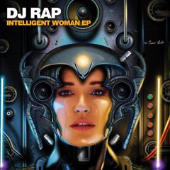 DJ Rap - DJ Rap - Intelligent Woman EP - Music Mondays