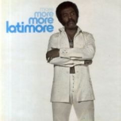 Latimore - Latimore - More More More - President
