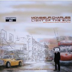 Monsieur Charles Featuring Mandel Turner & Electra - Monsieur Charles Featuring Mandel Turner & Electra - Light Of The Sun (Remixes Part 1) - UCMG France