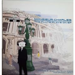 Monsieur Charles - Monsieur Charles - The Flute Plays On EP - UCMG France