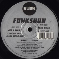 Funkshun - Funkshun - All I Want - Subwoofer