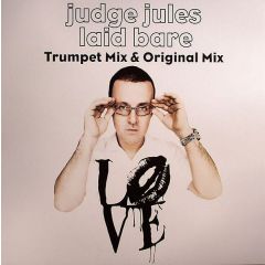 Judge Jules - Judge Jules - Laid Bare - Maelstrom