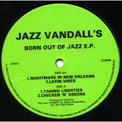 Jazz Vandall's - Jazz Vandall's - Born Out Of Jazz E.P. - Burning Records