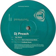DJ Preach - DJ Preach - My World - Techhead