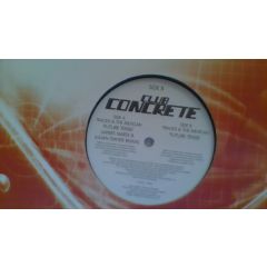 Traced & The Mexican - Traced & The Mexican - Future Tense - Club Concrete