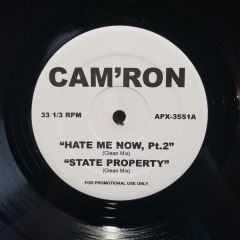 Cam'Ron - Cam'Ron - Hate Me Now / State Property - APX