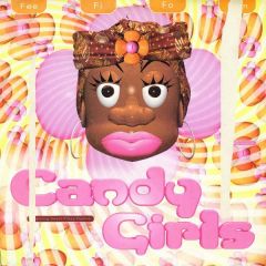 Candy Girls - Candy Girls - Fee Fi Fo Fum - Virgin